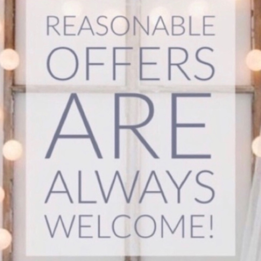 ~OFFERS WELCOMED~